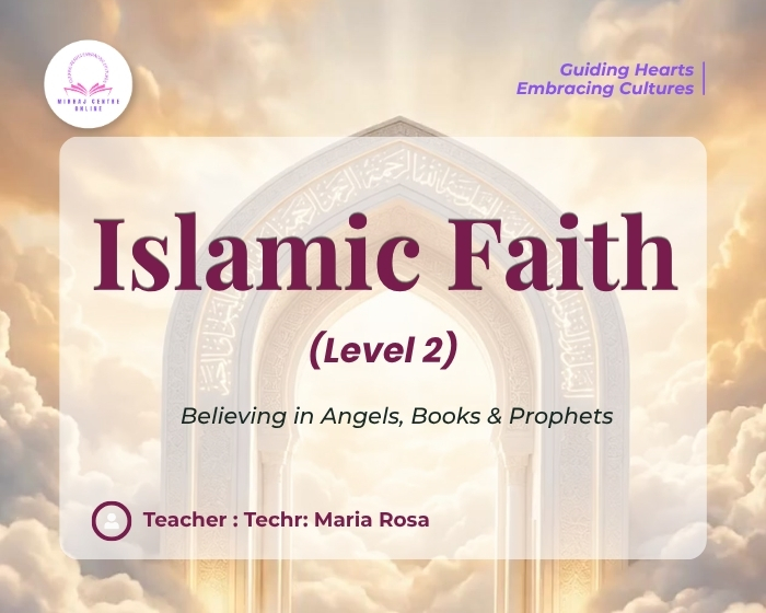 Islamic Faith 2 - Believing in Angels, Books & Prophets cover